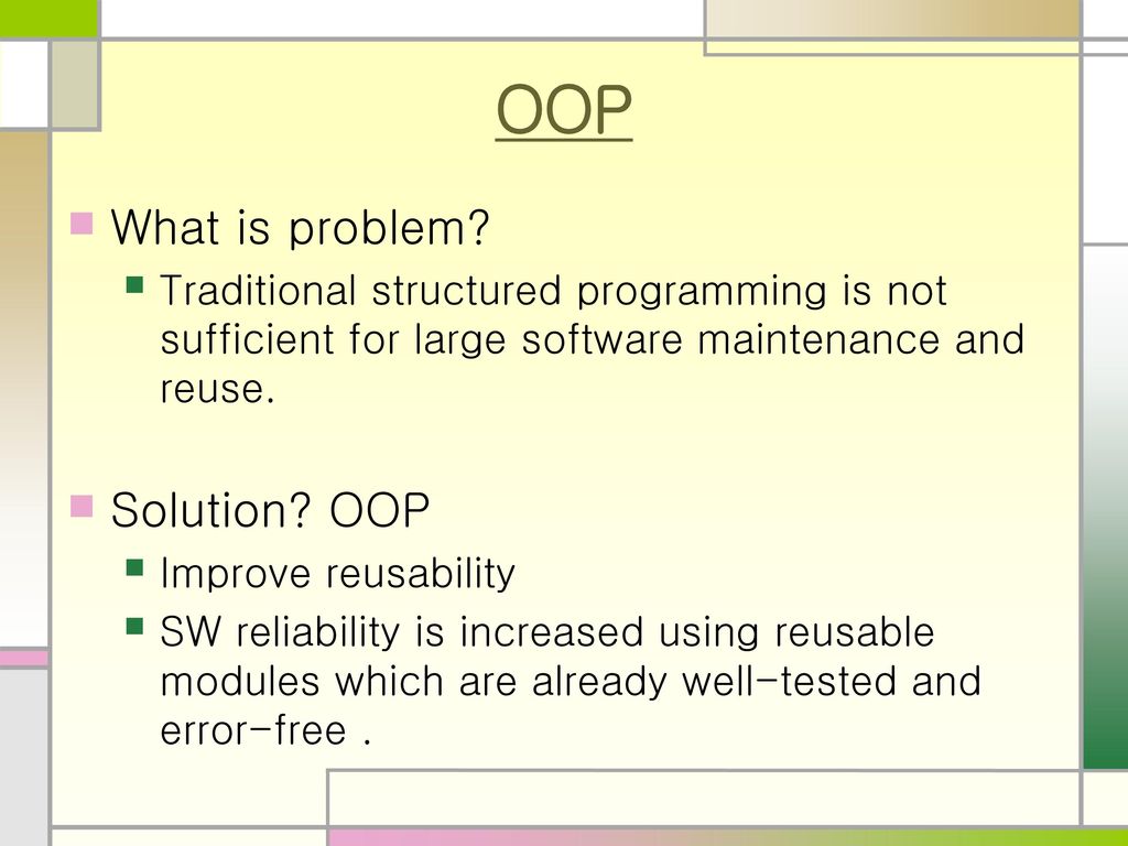 OOP What is problem? Solution? OOP - ppt download