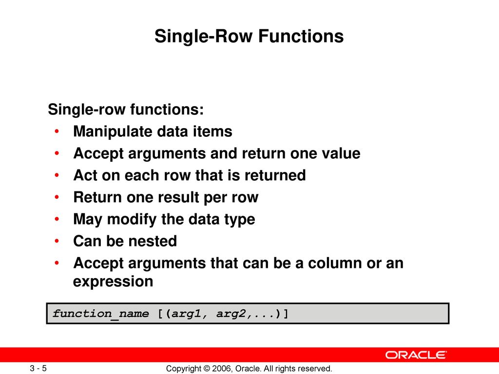 Oracle Database 10g: SQL Fundamentals I 3 - 5