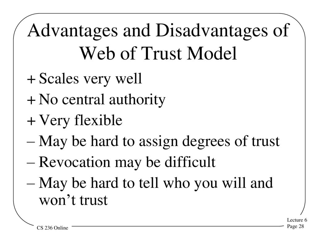Advantages and Disadvantages of Web of Trust Model