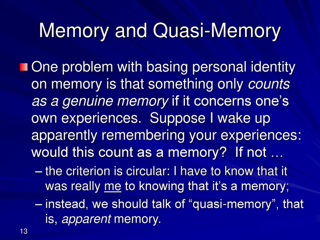 Memory and Quasi-Memory