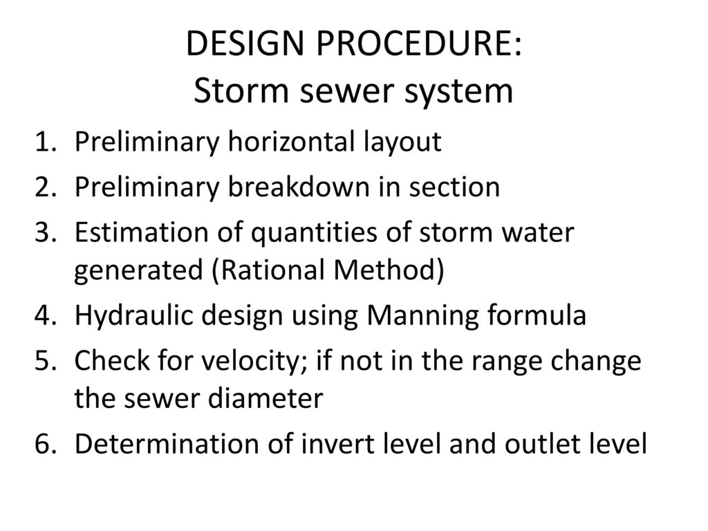 DESIGN PROCEDURE: Storm sewer system