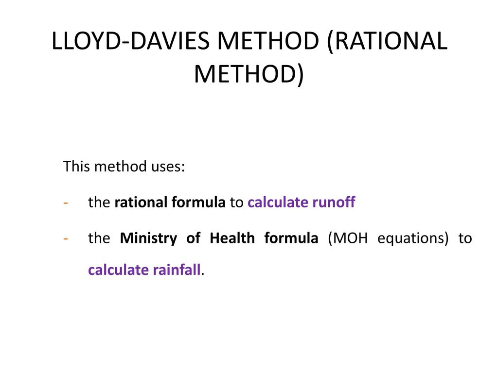 LLOYD-DAVIES METHOD (RATIONAL METHOD)
