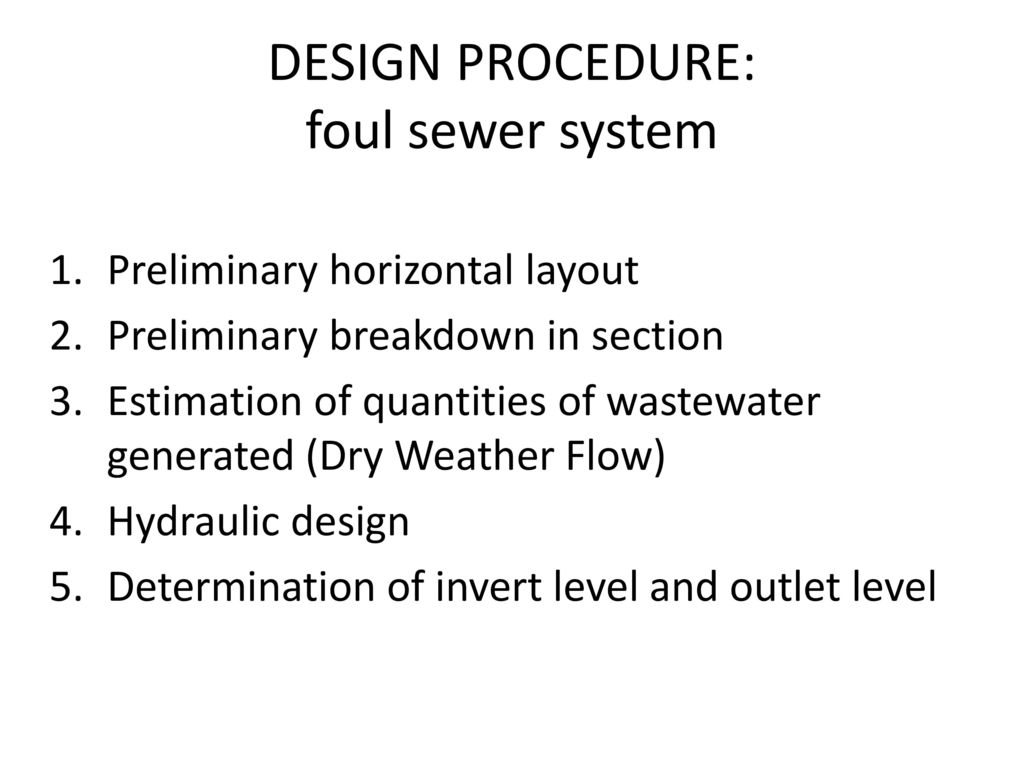DESIGN PROCEDURE: foul sewer system