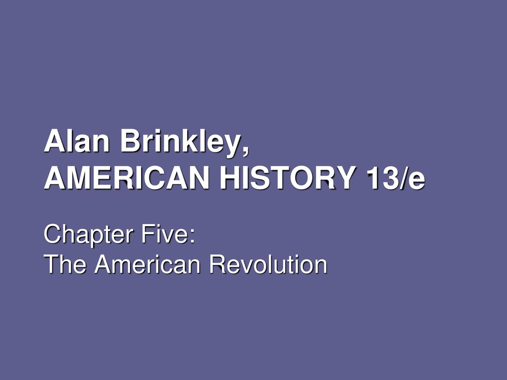 Alan Brinkley, AMERICAN HISTORY 13/e - ppt download