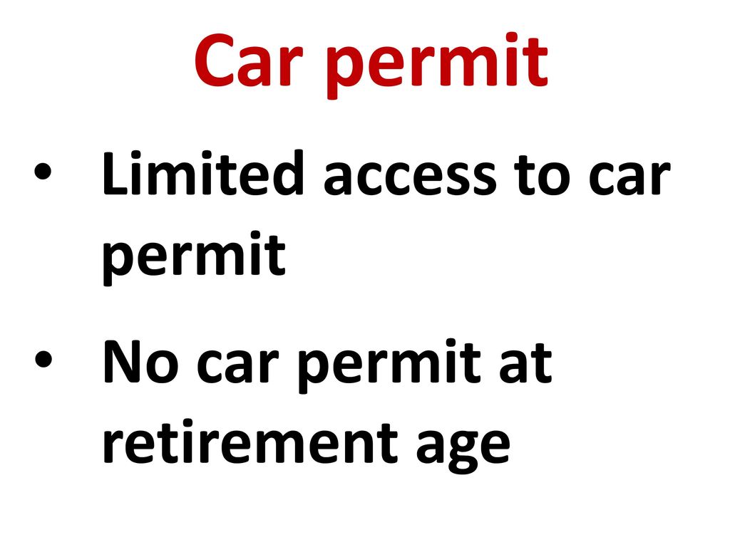 Car permit Limited access to car permit