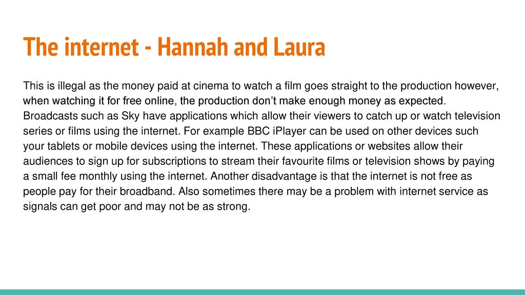 The internet - Hannah and Laura