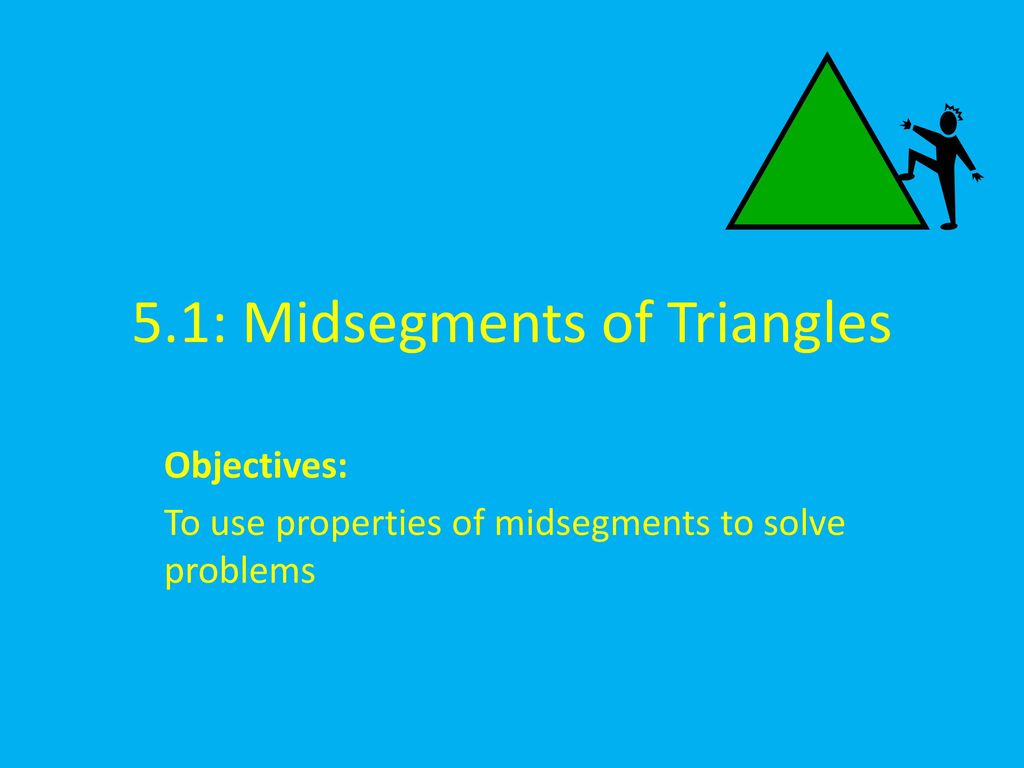 5 1 midsegments of triangles ppt download