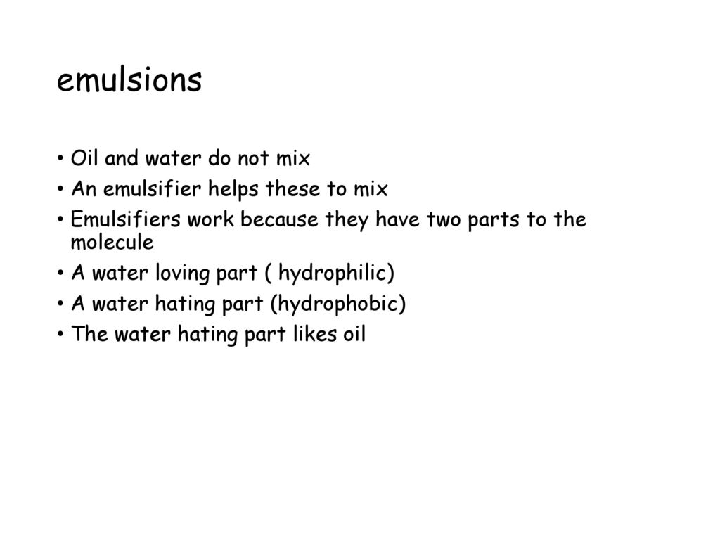 GCSE CHEMISTRY - What is an Emulsifier? - How does an Emulsifier work? -  What are Hydrophilic and Hydrophobic Molecules? - GCSE SCIENCE.