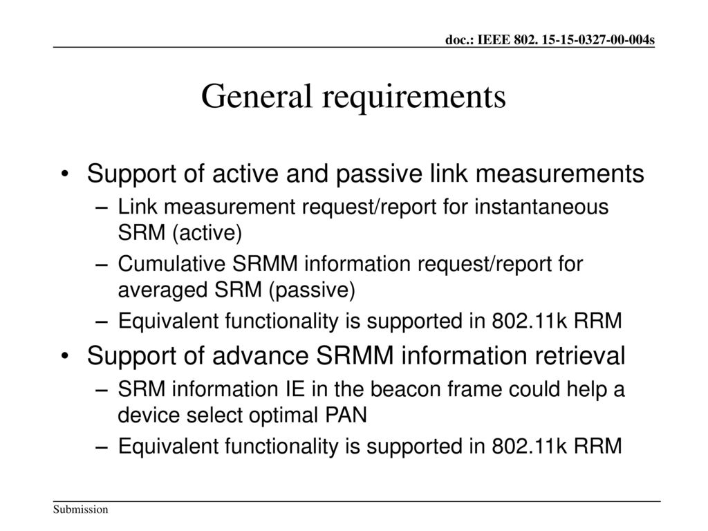 General requirements Support of active and passive link measurements