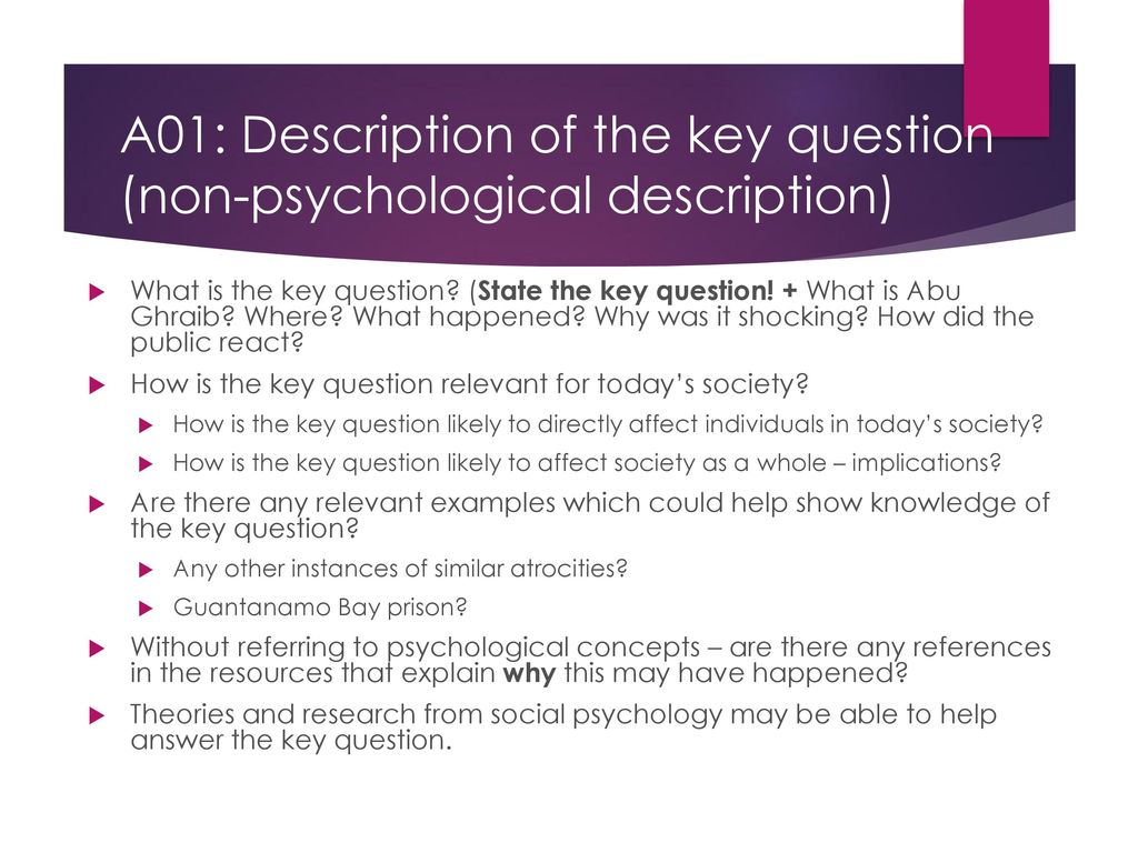 A01: Description of the key question (non-psychological description)