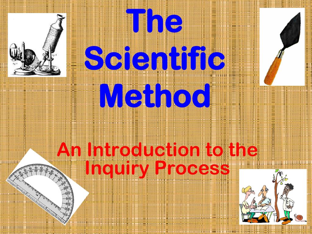 An Introduction to the Inquiry Process