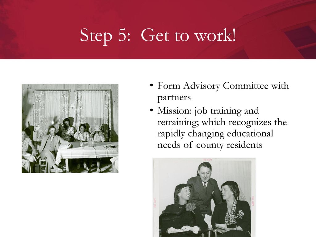 Step 5: Get to work! Form Advisory Committee with partners