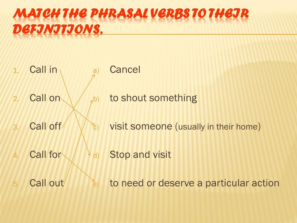 Call for phrasal verb meaning