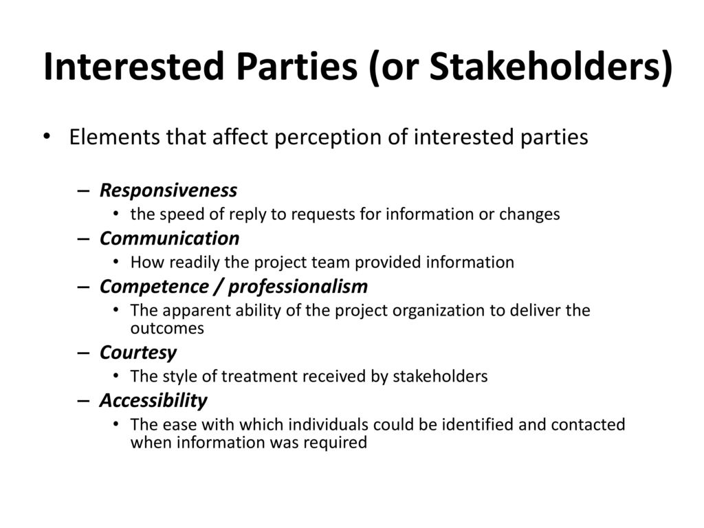 Interested Parties (or Stakeholders)