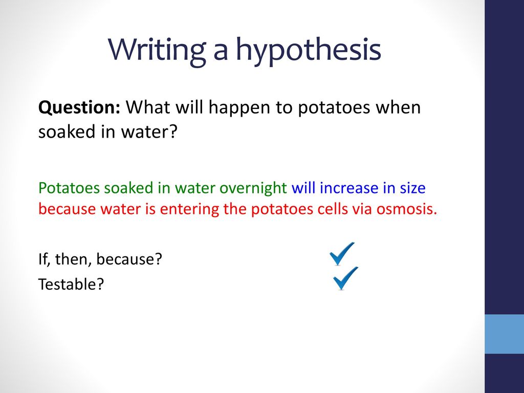 Writing a testable hypothesis - ppt download