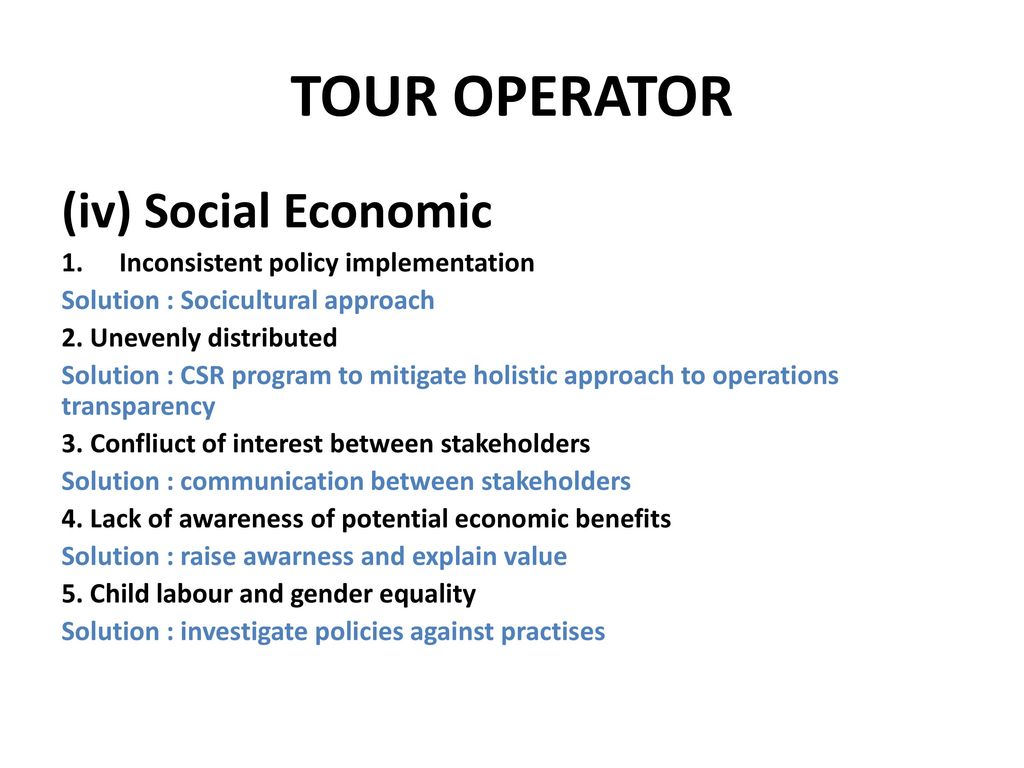 TOUR OPERATOR (ii) Environmental Impacts - ppt download