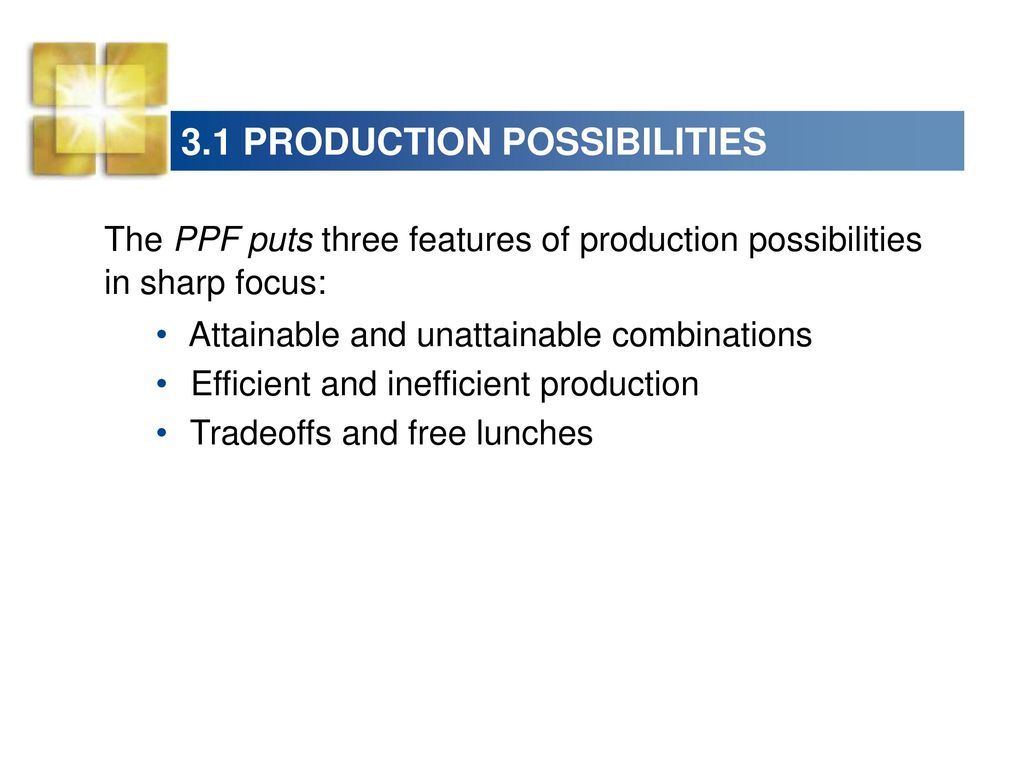3.1 PRODUCTION POSSIBILITIES