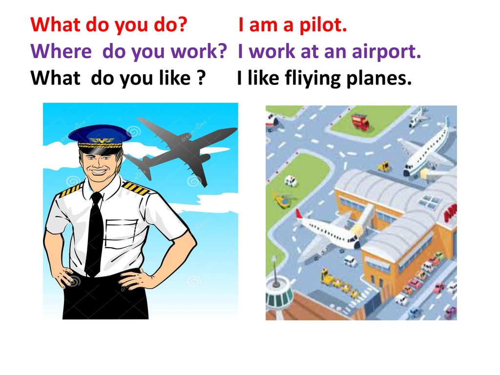 Пилот по английски. What does Pilot do?. Английский Pilot. Профессии на английском Pilot. Where do you work.