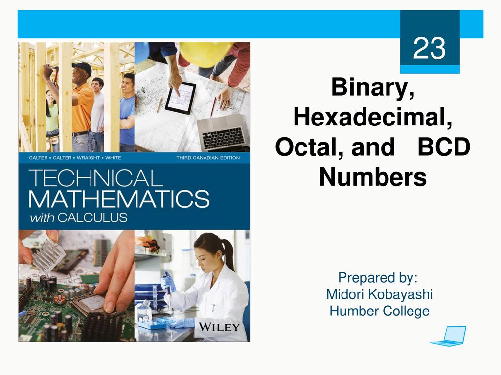 Binary, Hexadecimal, Octal, and BCD Numbers