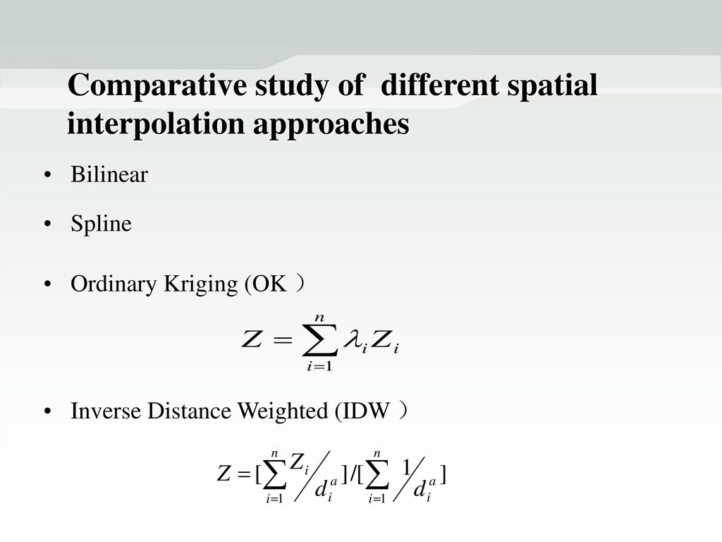 Comparative study of different spatial interpolation approaches