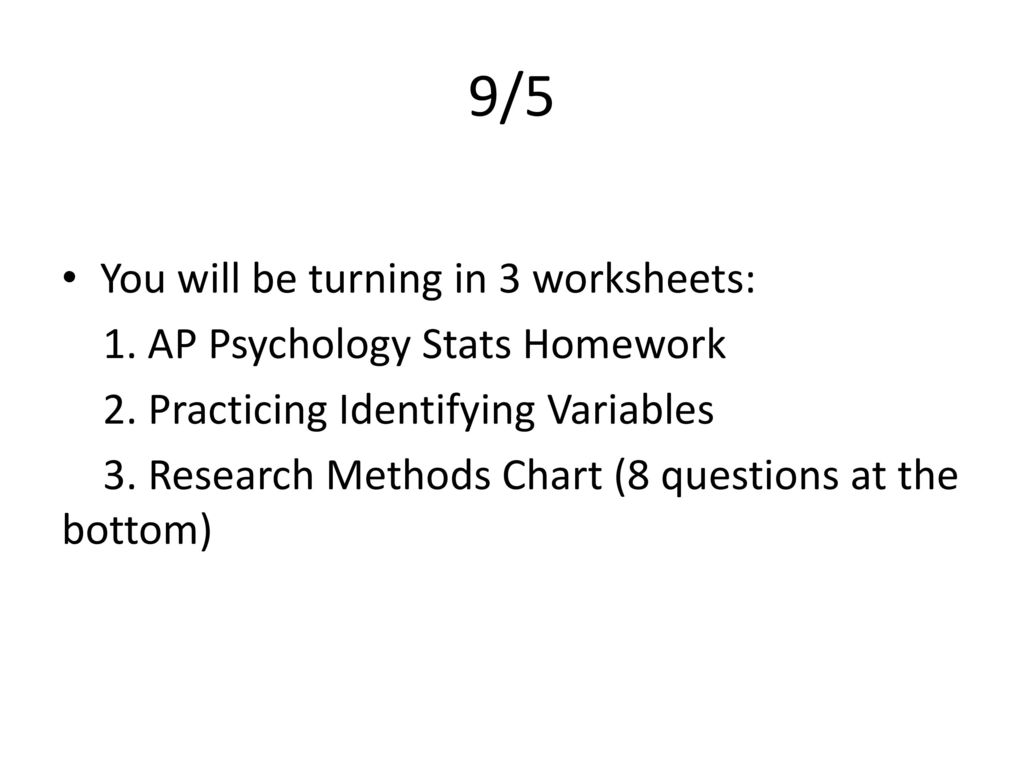 9 2 Pick Up A Statistics For Psychology Handout From The Checkered Chair Have Out Your Research Methods Chart From 2 Classes Ago Ppt Download