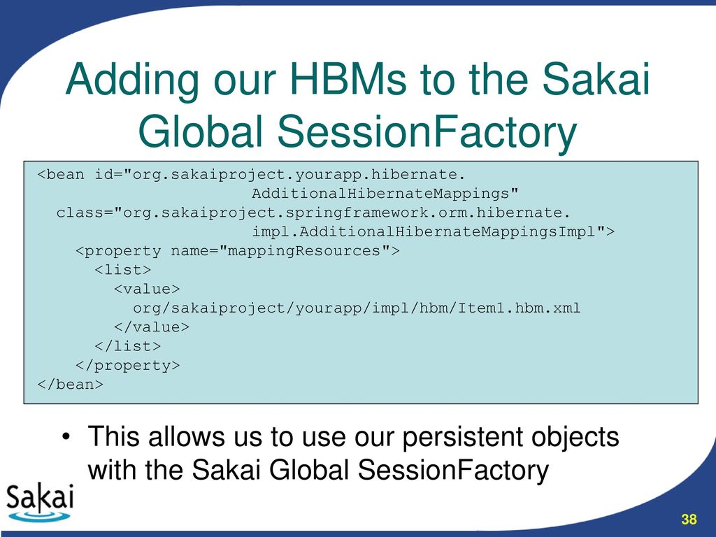 Sakai persistence and intro to hibernate ppt download