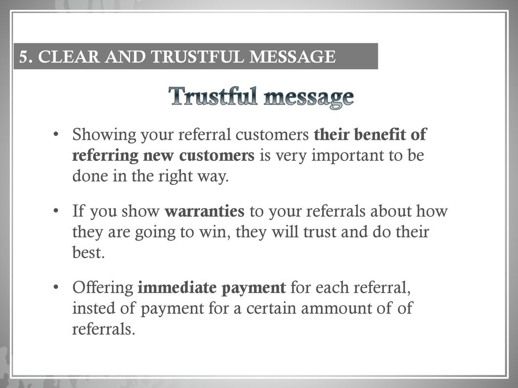 Trustful message 5. CLEAR AND TRUSTFUL MESSAGE