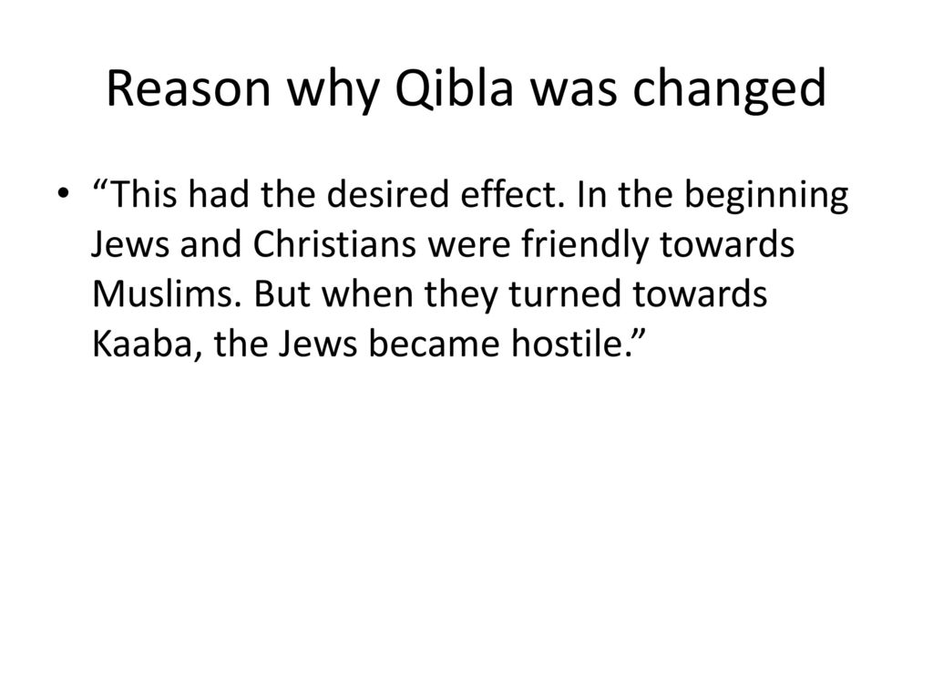 Reason why Qibla was changed