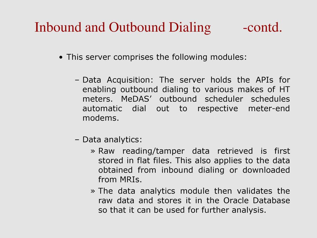 Inbound and Outbound Dialing -contd.