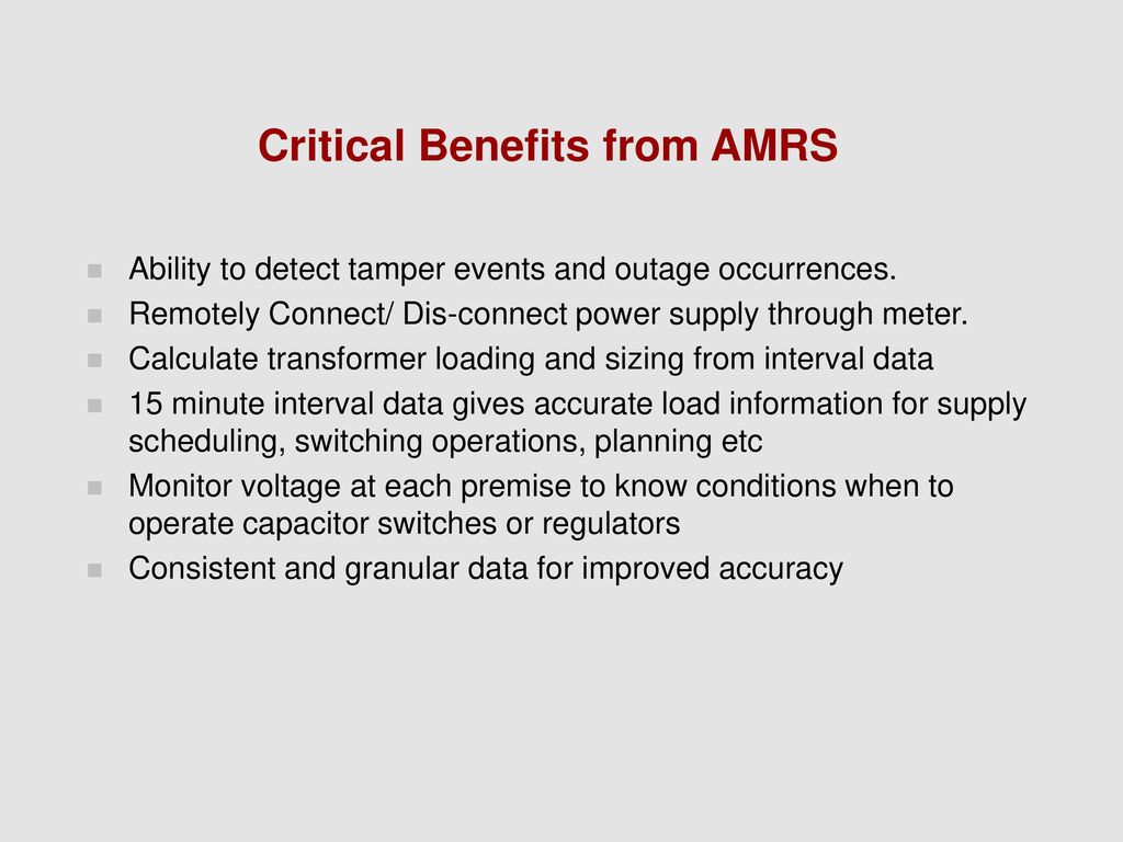 Critical Benefits from AMRS