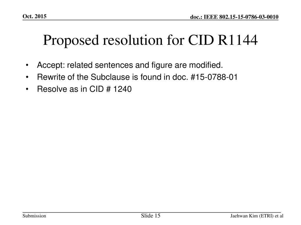 Proposed resolution for CID R1144