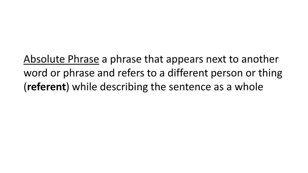 Appositives and absolutes ppt download