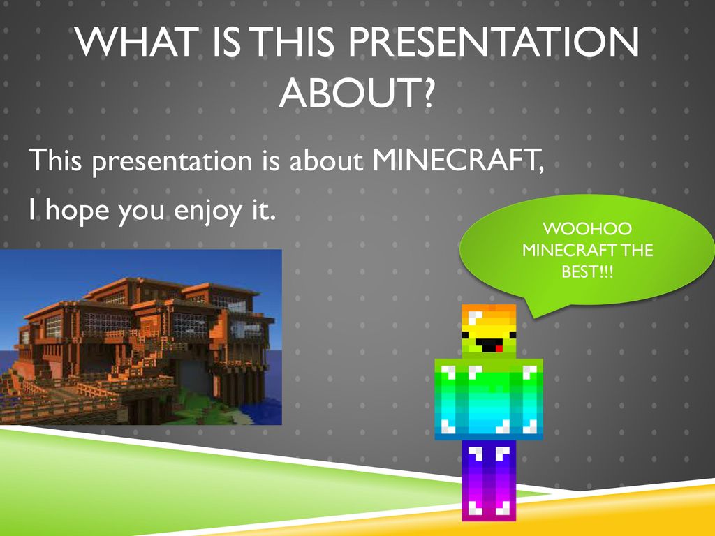 Minecraft!!!. - ppt download