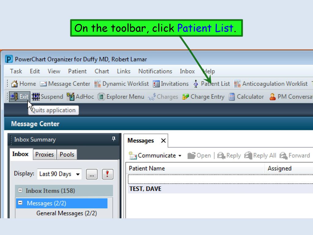 On the toolbar, click Patient List.