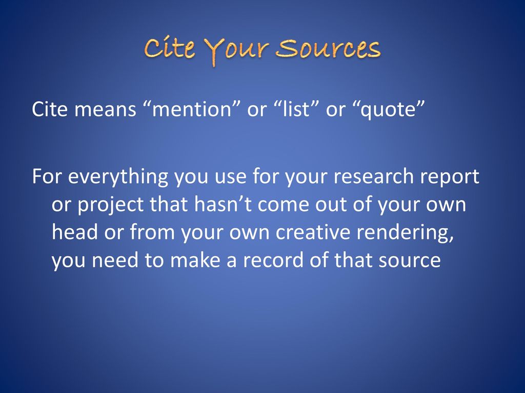 Where did you get your information for your research assignment? - ppt ...