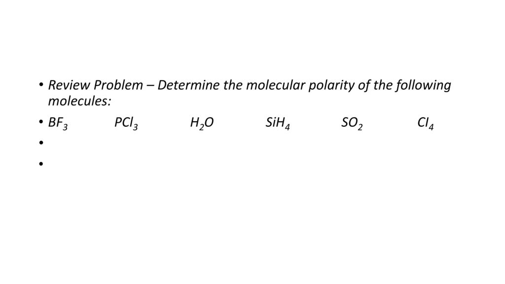 11.1 NOTES Polarity and Intermolecular Bonding Review - ppt download