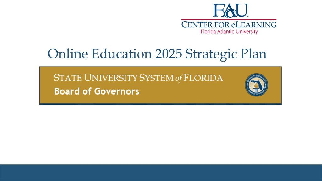 Online Education 2025 Strategic Plan Ppt Download