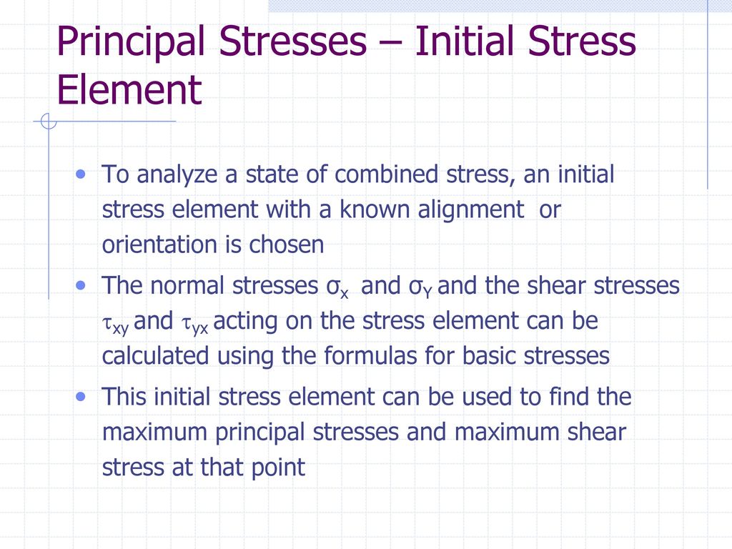 Principal Stresses – Initial Stress Element