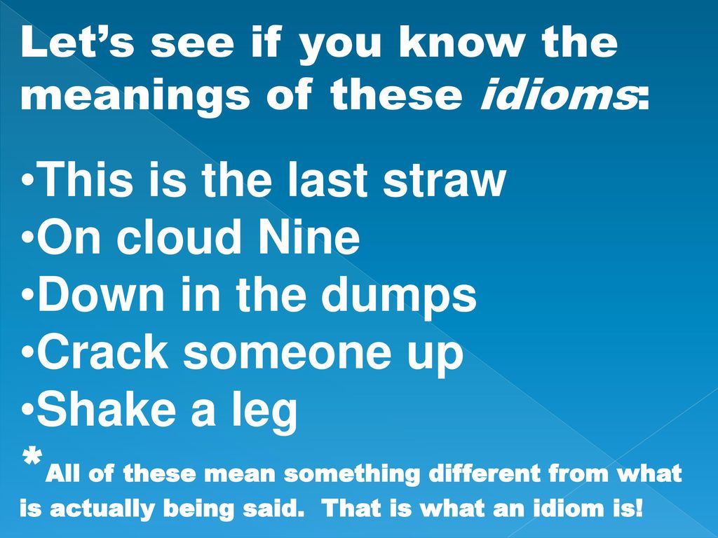 Idioms Ppt Download