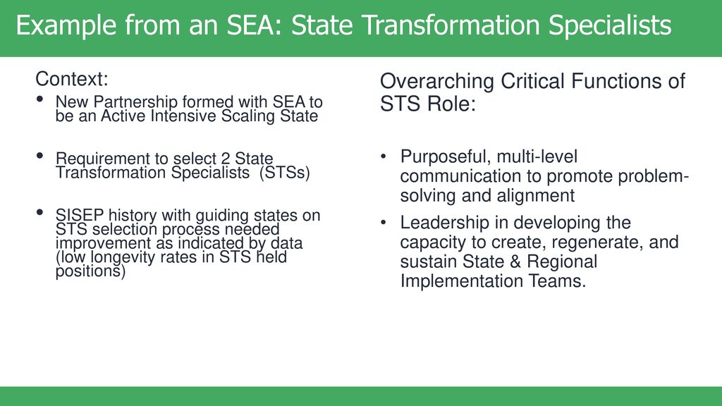 Example from an SEA: State Transformation Specialists