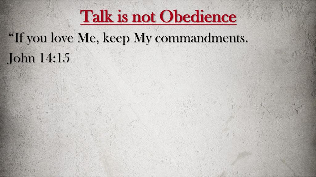 Disobedience 1 Samuel 15: ppt download