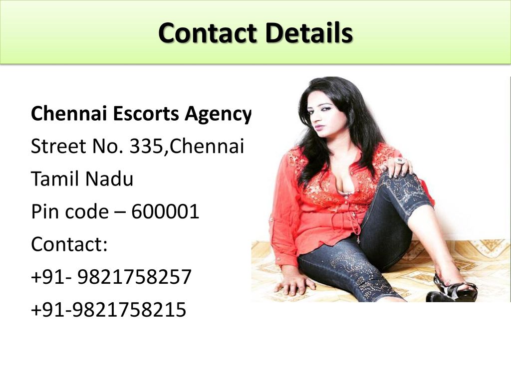 Contact Details Chennai Escorts Agency Street No.