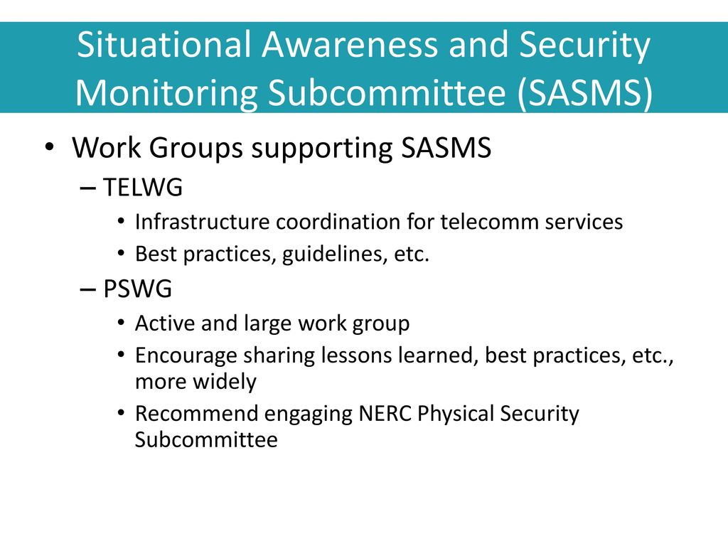 Situational Awareness and Security Monitoring Subcommittee (SASMS)