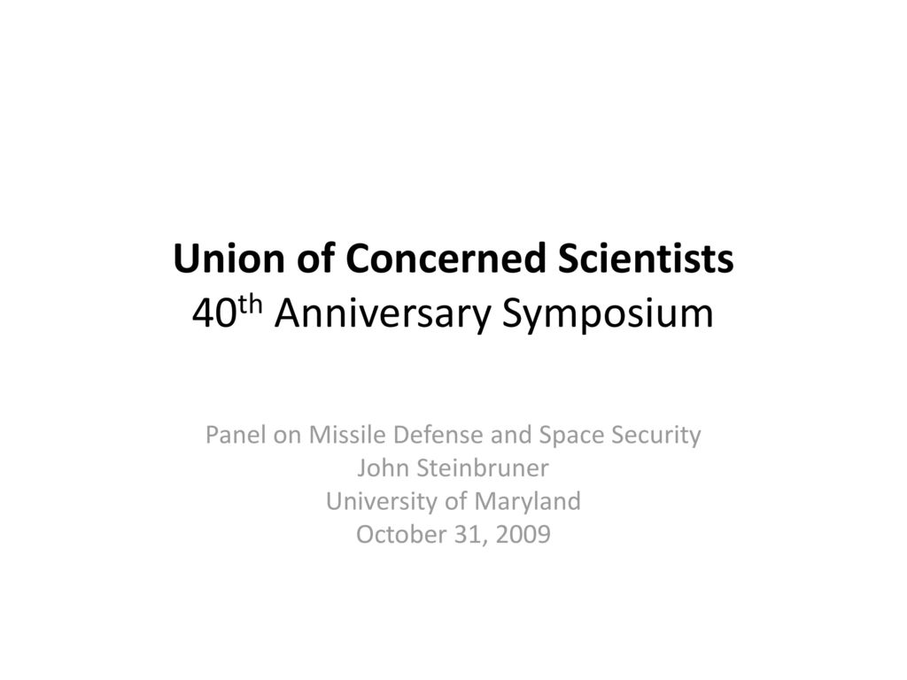 Union of Concerned Scientists 40th Anniversary Symposium