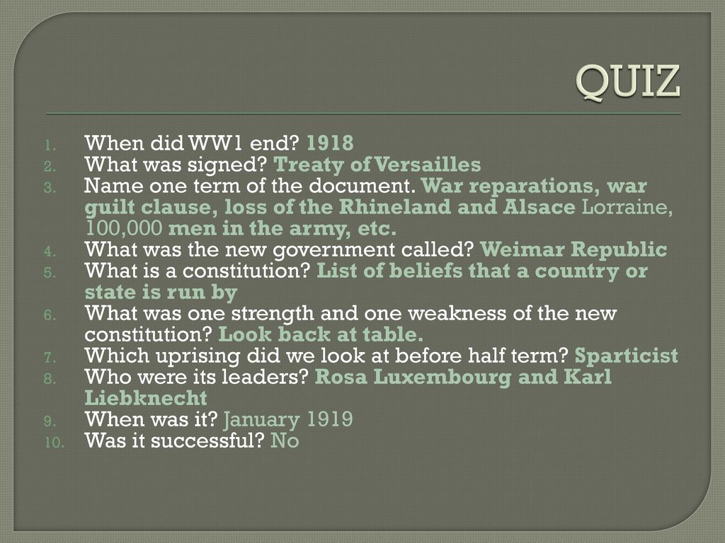 Quiz when did ww1 end what was signed name one term of the document