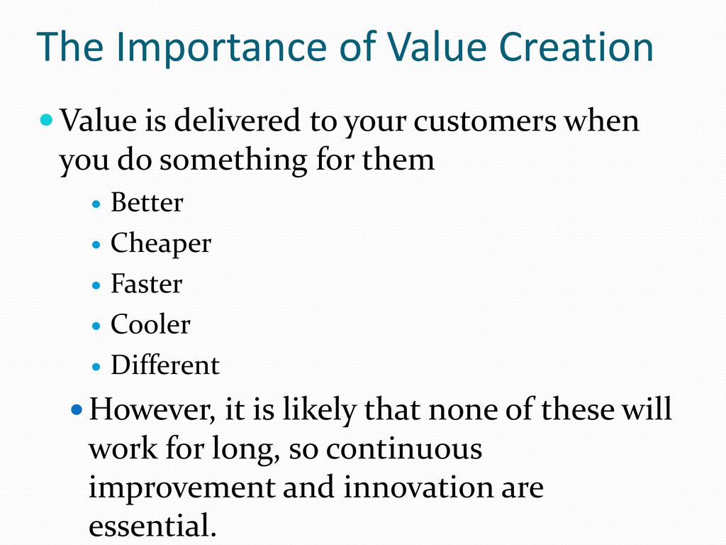 The Importance of Value Creation