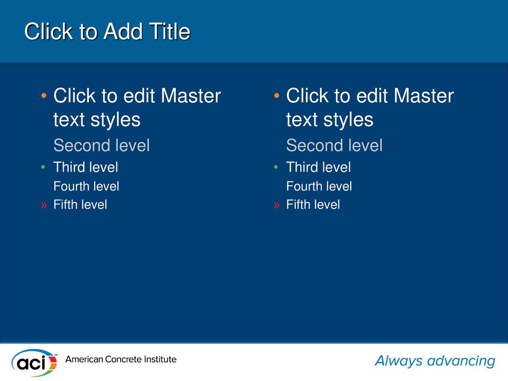 Click to Add Title Click to edit Master text styles