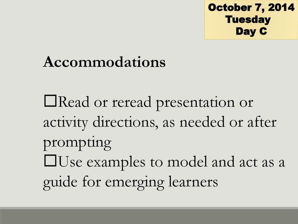 Use examples to model and act as a guide for emerging learners