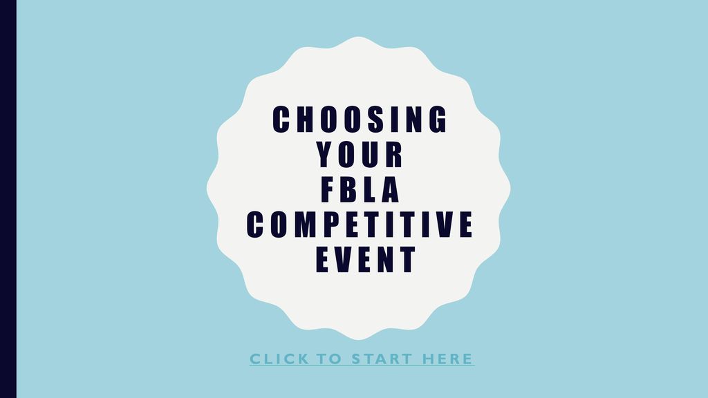 Choosing Your Fbla Competitive Event Ppt Download