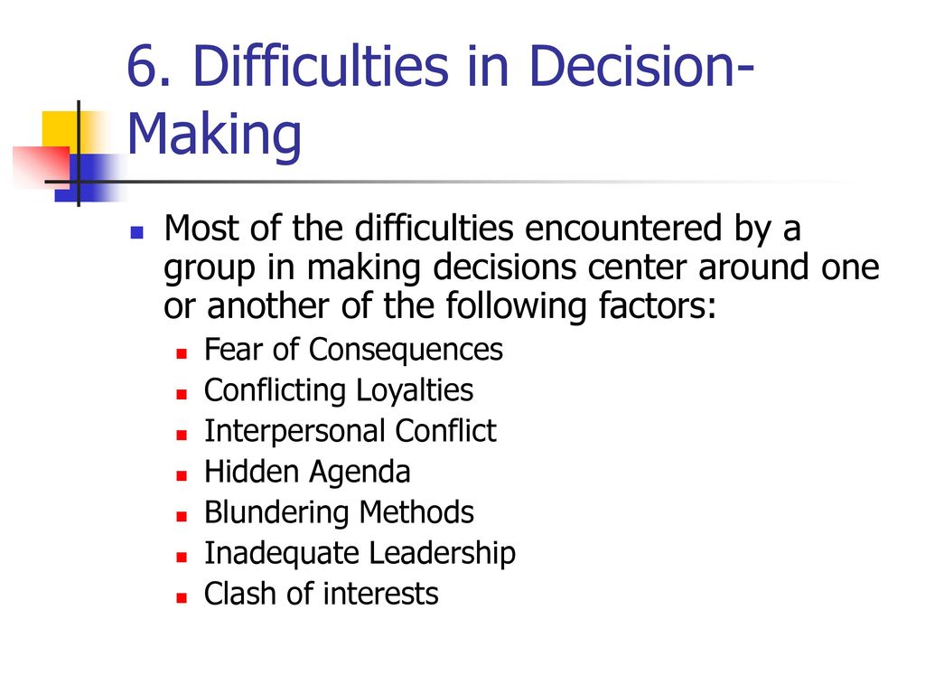 d Blundering Methods This step in decision making involves